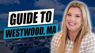 A Full Area Guide for Westwood MA