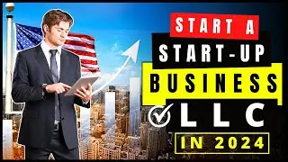 LLC & EIN: The Ultimate Guide for Startups in 2025 | LLC for start up business for beginners in USA