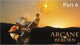 Captain Sage! (Arcane Reborn Part 6)