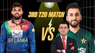 Pakistan vs Sri Lanka 3rd T20 Match | Match Preview & Records