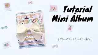 Mini &aacute;lbum MUY F&Aacute;CIL. Tutorial scrapbooking.