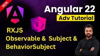 Subject and BehaviorSubject in Angular | Rxjs Overview |Angular 22 Tutorial