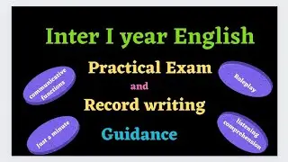 I year English practical exam and record writing guidance...Ts