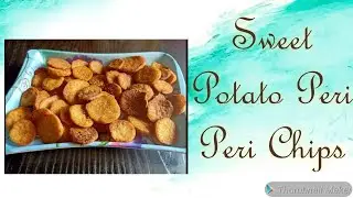 How to make Sweet Potato Peri Peri Chips || Less Ingredient Snack@DIYwithJAZZ