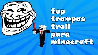 top 5 trampas troll de minecraft [G@brielXZ] 2015