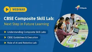 Webinar on CBSE Composite Skill Lab: Next Step in Future Learning @ibigwonder