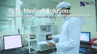 SLTL Medical Solutions - Advanced Laser Technology for Healthcare Innovation