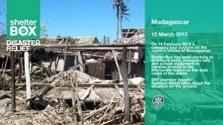 Madagascar, 13 March 2012 | ShelterBox