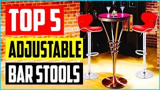 Top 5 Best Adjustable Bar Stools in 2021