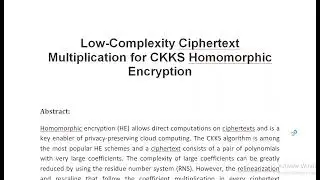Low Complexity Ciphertext Multiplication for CKKS Homomorphic Encryption