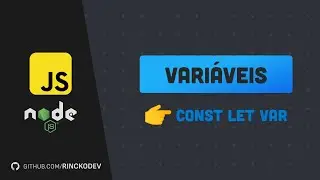 Variáveis const let var - 02 - Curso de javascript em NodeJs