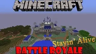 Stayin' Alive [Minecraft Battle Royale] w/Proffesorcraz