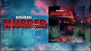 SOUDEN-MURDER TIME(byron messia  talibans diss)