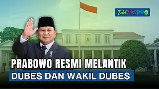 Prabowo Resmi Melantik Dubes dan Wakil Dubes Indonesia