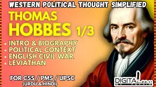 Thomas Hobbes 1: Intro | Biography | English Civil Wars | Leviathan - Western Political Thought CSS