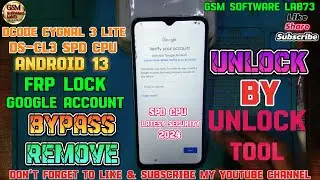 Dcode Cygnal 3 Lite FRP bypass Android 13|Dcode DS-CL3 SPD Cpu Google Account Remove|Unlock Tool