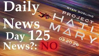Daily Project Hail Mary News - Day 125