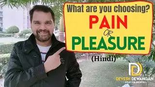 Pain or Pleasure | Hindi | Devesh Dewangan #publicspeaking #growthmindset #personaldevelopment