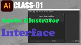 Adobe Illustrator Interface - Class 01 - SQ TECH LAB