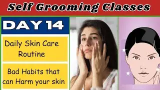 Daily Skin Care Routine For Beginners_ Bad Habits Destroying Your Skin #skincare #selfgrooming