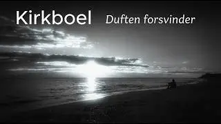 Kirkboel - Duften forsvinder (2025)