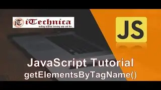 20. JavaScript Tutorial | getElementsByTagName() Method with example