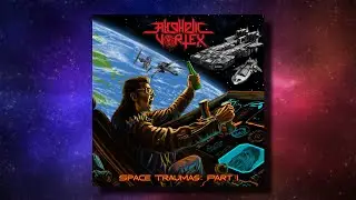 Alcoholic Vortex - Space Traumas: Part I (EP)