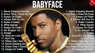 Babyface Top Hits Popular Songs   Top 10 Song Collection