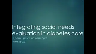 4-15-21 - Integrating Social Needs Evaluation in Diabetes Care