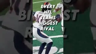 Every Nfl Teams Biggest Rival | Part 1