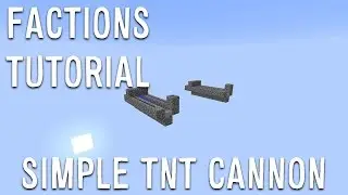Simple TNT Cannon (Minecraft Factions Tutorial)
