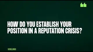 How Do You Establish Your Position in a Reputation Crisis | Joelle Rich, Schillings