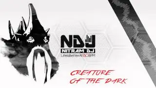 Nitram DJ - Creature Of The Dark