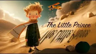 THE LITTLE PRINCE Short Film