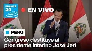 🔴 En vivo: el Congreso de Per&uacute; destituye al presidente interino Jos&eacute; Jer&iacute;