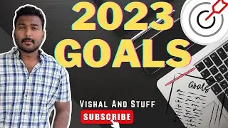 7 Crazy Goals In 2023 | Vishal & Stuff