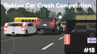 Roblox Car Crash Compilation #18
