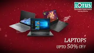 Lotus Electronics Year End Sale on Laptops! Enjoy up to 50% OFF on top Laptop brands