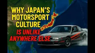 Why JAPAN'S Motorsport Culture Is Unlike ANYWHERE Else