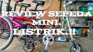 review sepeda mini listrik.