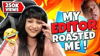My Editor Roasted Me | The Ultimate Incognito Roast 😭😭😭