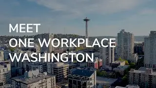 Meet One Workplace Washington