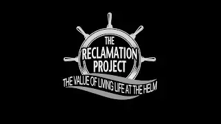 The Reclamation Project