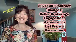 2021 GAR Contract Changes - Changes to Listing Agreement - Part 2 of 3