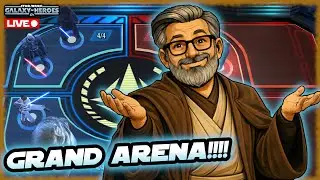 SWGOH Grand Arena LIVE!!!  Dad is Kicking Names and Taking Butt!!!