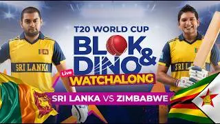 SL vs ZIM | T20 World Cup 2026 | Live Watchalong with Blok & Dino