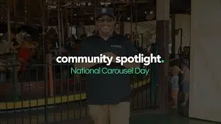 Powers Premiere -  Community spotlight National Carousel day