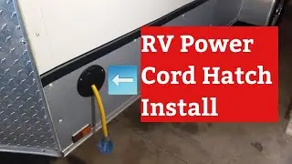How to Install RV Power Cord Hatch