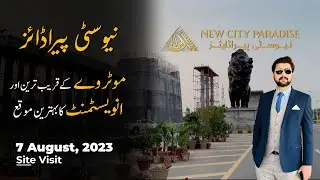 New City Paradise Burhan Interchange | Residential Plots | Commercial Plots Details | Site Visit