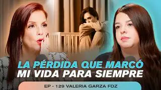 Lo que nadie te dice cuando pierdes a tu bebé, duelo perinatal | EP 129 Valeria Garza Fdz